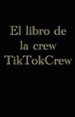 libro de la crew TikTokCrew