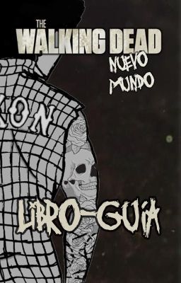 Libro-guía de The Walking Dead: Nuevo Mundo