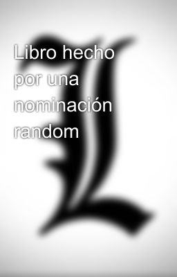 Libro hecho por una nominación random