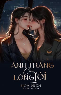 (LICHAENG) ÁNH TRĂNG CỦA LÒNG TÔI