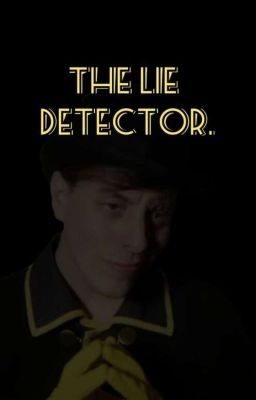 Lie Detector | Deceit x Reader - (Sander Sides)