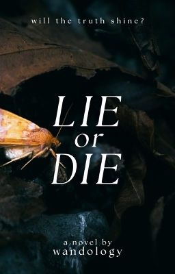 LIE or DIE - original story (gxg) - first draft