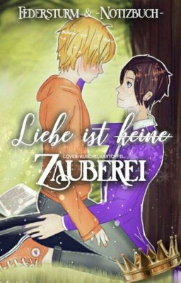 Liebe ist (keine) Zauberei