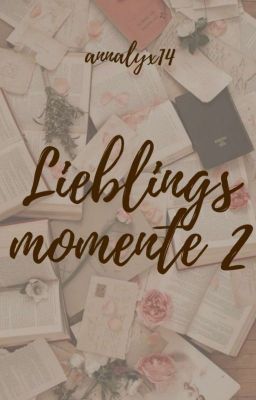 Lieblingsmomente 2