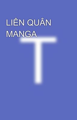 LIÊN QUÂN MANGA