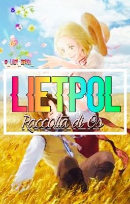 ❤️lietpol - raccolta di OS