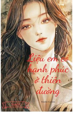 Liệu Em Có Hạnh Phúc Ở Thiên Đường.