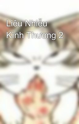 Liêu Nhiễu Kình Thương 2