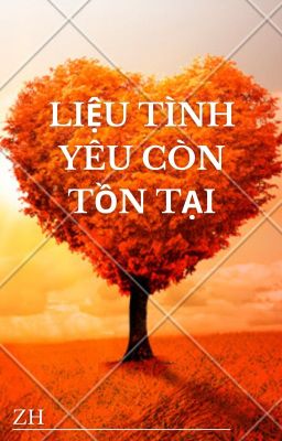 Liệu tình yêu còn tồn tại