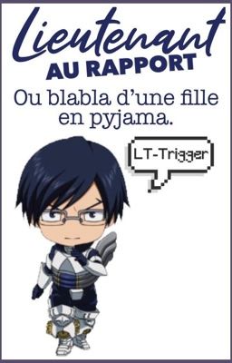 Lieutenant au rapport ou Blabla d'une fille en pyjama