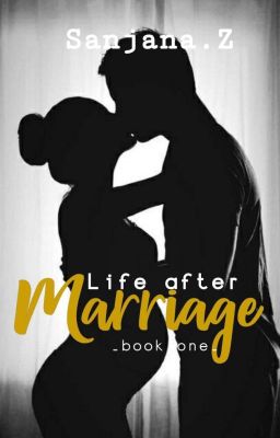 Life After Marriage ✔ ||1||