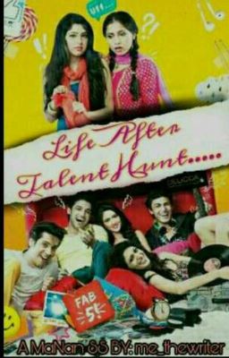 Life after Talent hunt ~ a MaNan FF