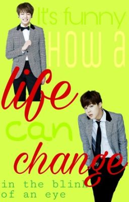 Life change (BTS FF)