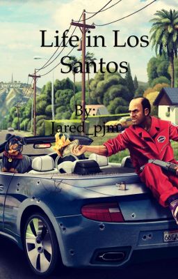 Life In Los Santos