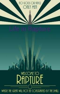 Life In Rapture