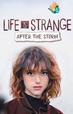 LIFE is STRANGE - After the storm