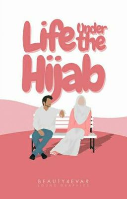 Life Under the Hijab | ✔