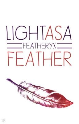 Light as a feather