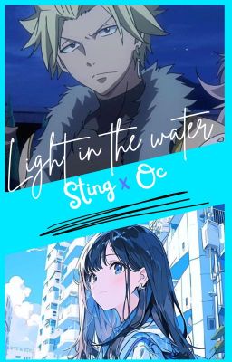 ❃Light In The Water❃𓆩✦𓆪❁Sting  x Oc𓆩✦𓆪✧ᖴᗩIᖇY TᗩIᒪ✧