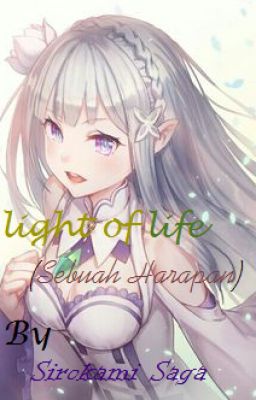 Light of Life (sebuah harapan)