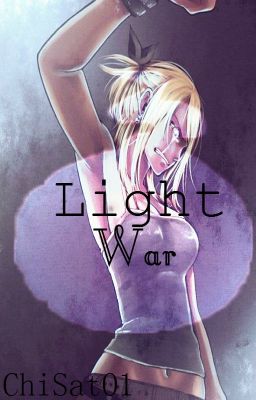 Light War! [ Fairy Tail Fanfic]