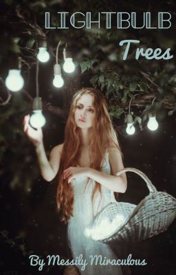 Lightbulb Trees \|/ One Shot