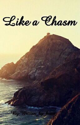 Like a Chasm 《Pausiert》