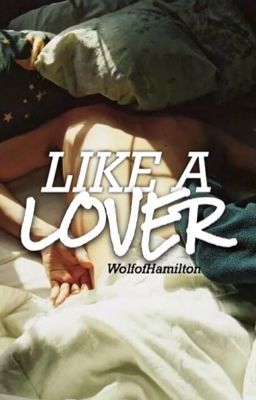 Like A Lover //Lams