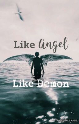 Like Angel|Like Demon