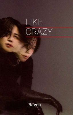 Like Crazy || •PJM• ✔️