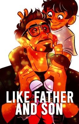 Like Father and Son || Contest