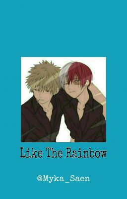 Like the Rainbow [TodoBaku]