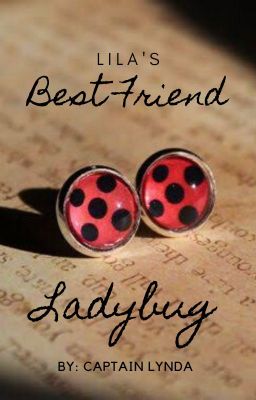 Lila's Best Friend; Ladybug