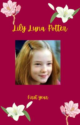 Lily Luna Potter: First year