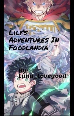 Lily's Adventures in Foodlandia