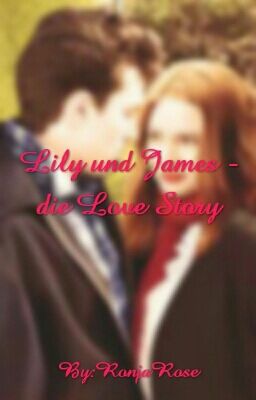 Lily und James - die Love Story