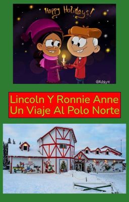 Lincoln y Ronnie Anne Un Viaje Al Polo Norte