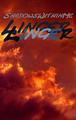 Linger