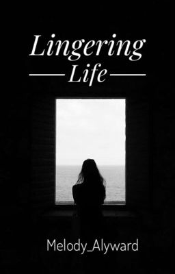 Lingering Life ✔️