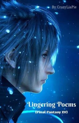 Lingering Poems (Final Fantasy XV)