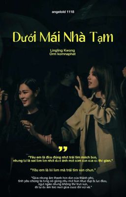 [Lingorm] Dưới Mái Nhà Tạm