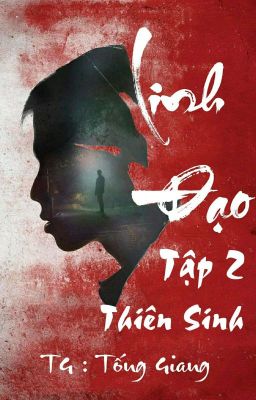 Linh Đạo ( Tập 2 ) : Thiên Sinh