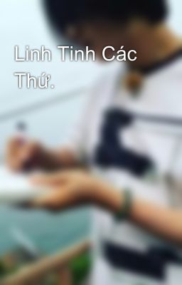 Linh Tinh Các Thứ.