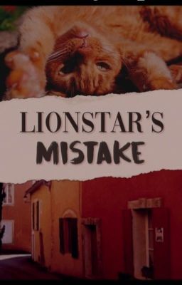 Lionstar's Mistake