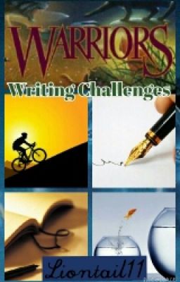 Liontail's Warrior Writing Challenges