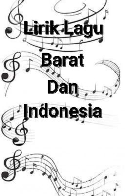 Lirik lagu Barat dan Indonesia