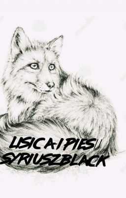 LISICA I PIES//SYRIUSZ BLACK 