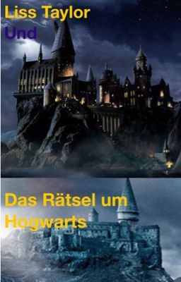 Liss Taylor, und das Rätsel um Hogwarts