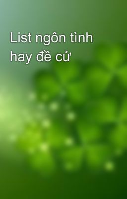 List ngôn tình hay đề cử