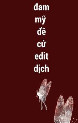 List truyện đam mỹ đề cử edit/dịch